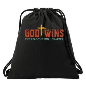 God Wins I Ve Read The Final Chapter Christian Cross Drawstring Bag