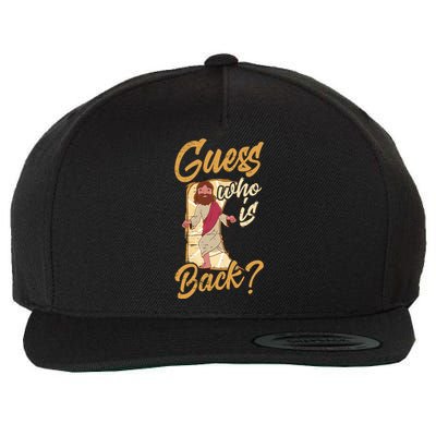 Guess Who Is Back God Palm Sunday Holy Week Religious Gift Wool Snapback Cap