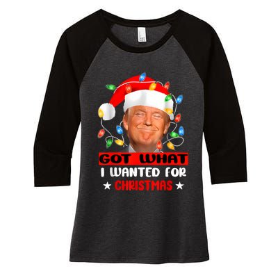 Got What I Wanted For Christmas Trump Xmas Pajamas 2024 Women's Tri-Blend 3/4-Sleeve Raglan Shirt