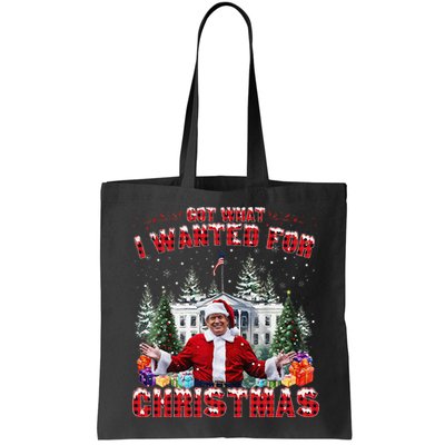 Got What I Wanted For Christmas Trump Won Trump President Bag