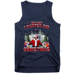 Got What I Wanted For Christmas Trump Won Trump President Tank Top