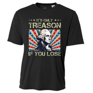 George Washington ItS Only Treason If You Lose 4th Of July Cooling Performance Crew T-Shirt