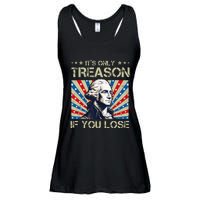 George Washington ItS Only Treason If You Lose 4th Of July Ladies Essential Flowy Tank