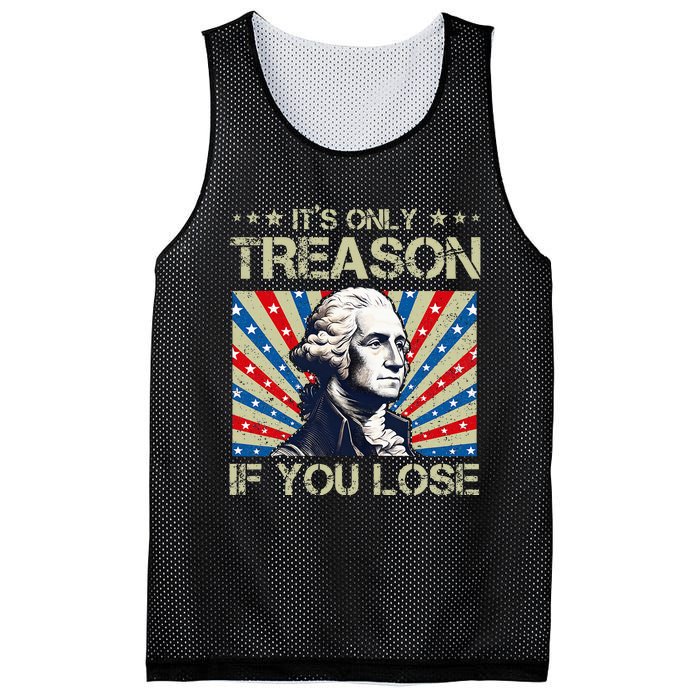 George Washington ItS Only Treason If You Lose 4th Of July Mesh Reversible Basketball Jersey Tank