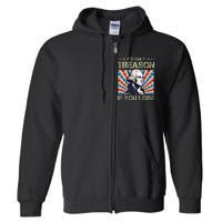 George Washington ItS Only Treason If You Lose 4th Of July Full Zip Hoodie