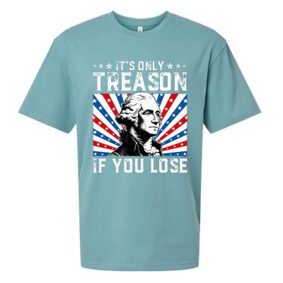 George Washington ItS Only Treason If You Lose 4th Of July Sueded Cloud Jersey T-Shirt