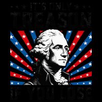 George Washington ItS Only Treason If You Lose 4th Of July 16oz Travel Tumbler
