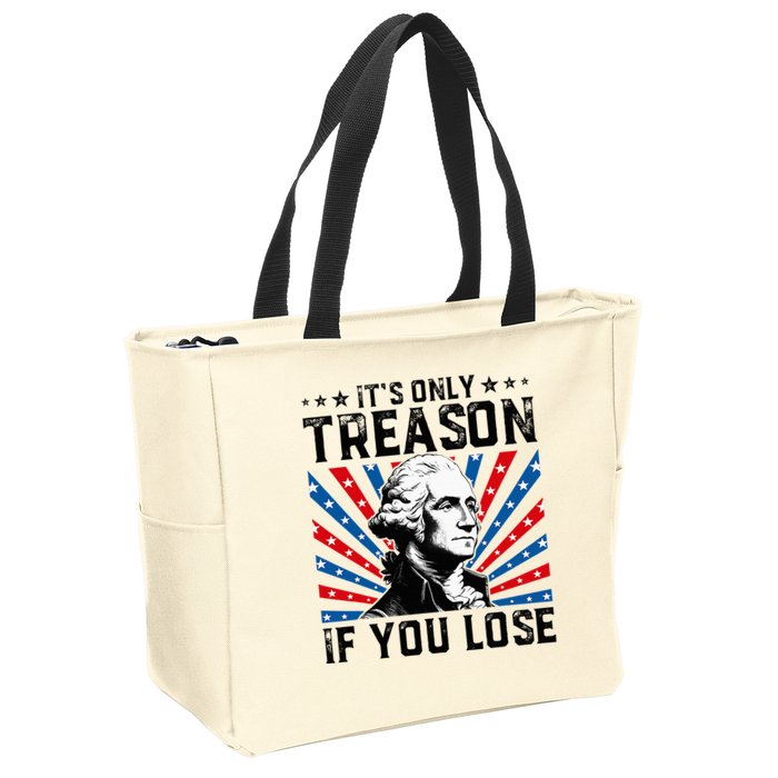 George Washington ItS Only Treason If You Lose 4th Of July Zip Tote Bag