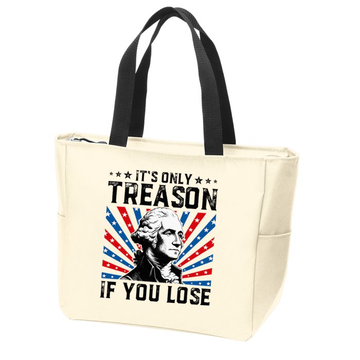 George Washington ItS Only Treason If You Lose 4th Of July Zip Tote Bag