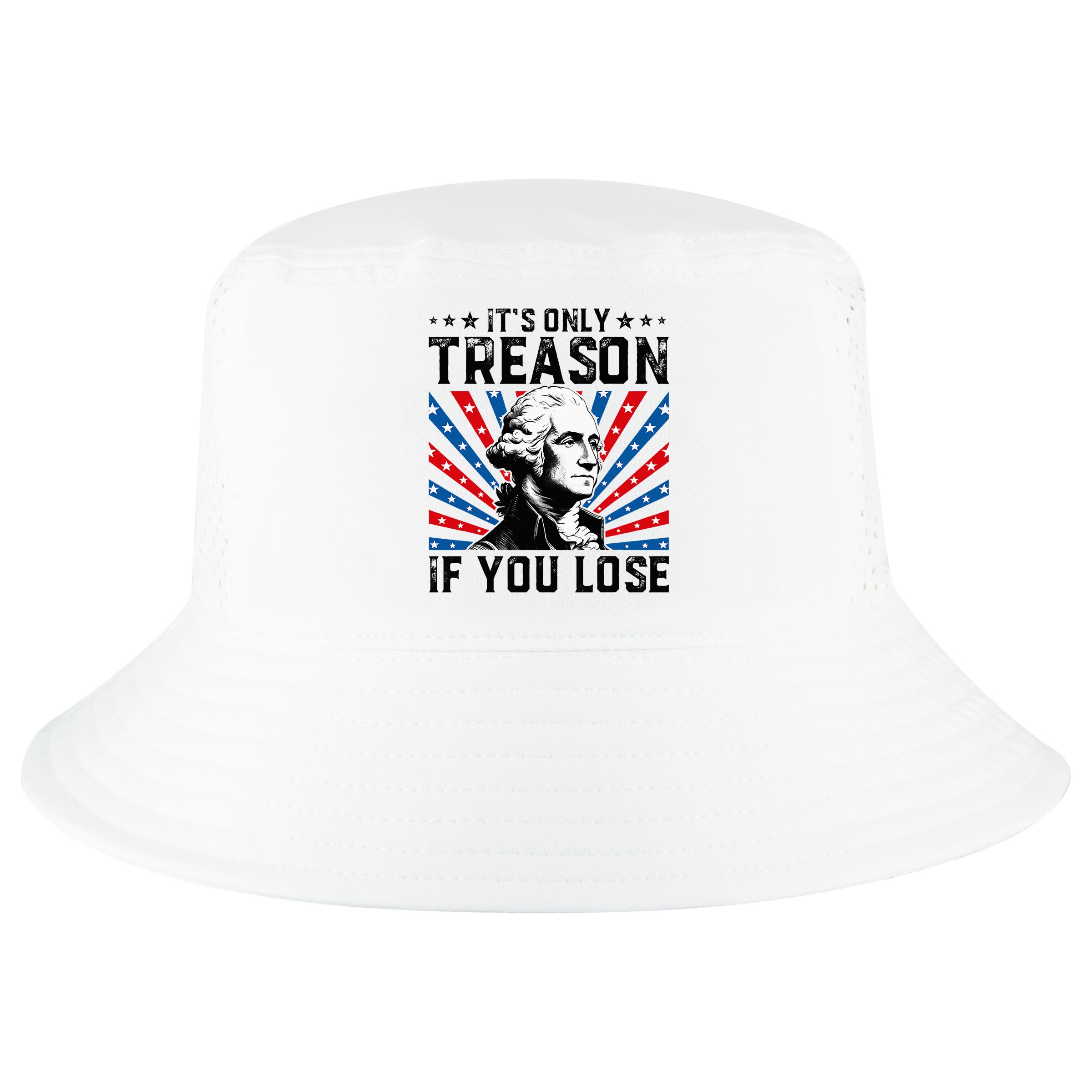 George Washington ItS Only Treason If You Lose 4th Of July Cool Comfort Performance Bucket Hat