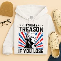 George Washington ItS Only Treason If You Lose 4th Of July Hoodie