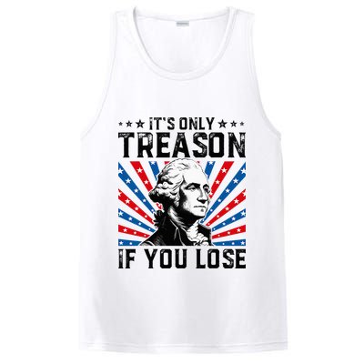 George Washington ItS Only Treason If You Lose 4th Of July PosiCharge Competitor Tank