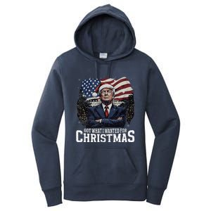 Got What I Wanted For Christmas Trump Won 2024 President Women's Pullover Hoodie