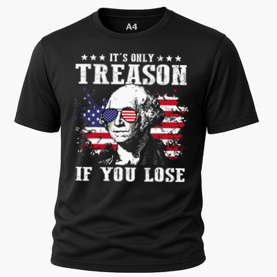 George Washington It's Only Treason If You Lose 4th Of July Performance Shirt