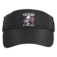 George Washington It's Only Treason If You Lose 4th Of July Adult Drive Performance Visor