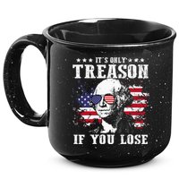 George Washington It's Only Treason If You Lose 4th Of July 15oz Campfire Ceramic Mug