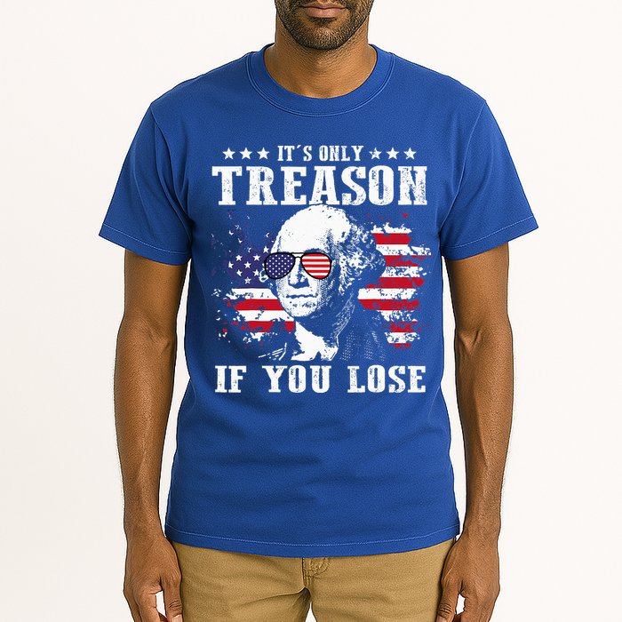 George Washington It's Only Treason If You Lose 4th Of July Tall T-Shirt