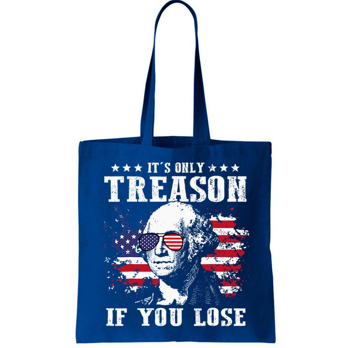 George Washington It's Only Treason If You Lose 4th Of July Bag
