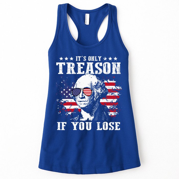 George Washington It's Only Treason If You Lose 4th Of July Womens Tank Top