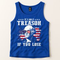 George Washington It's Only Treason If You Lose 4th Of July Tank Top