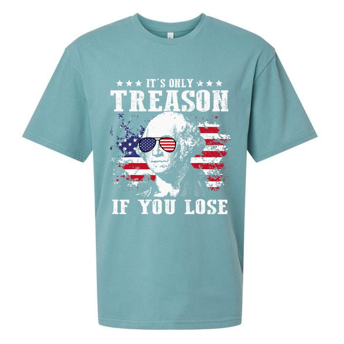 George Washington It's Only Treason If You Lose 4th Of July Sueded Cloud Jersey T-Shirt