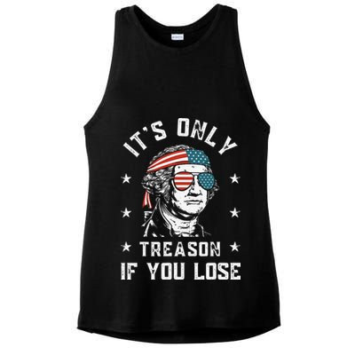 George Washington It's Only Treason If You Lose 4th Of July Ladies PosiCharge Tri-Blend Wicking Tank