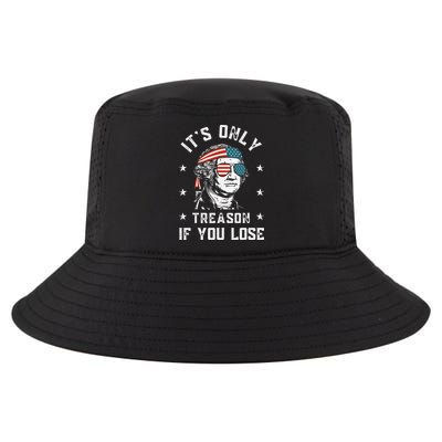 George Washington It's Only Treason If You Lose 4th Of July Cool Comfort Performance Bucket Hat