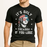 George Washington It's Only Treason If You Lose 4th Of July Performance Shirt