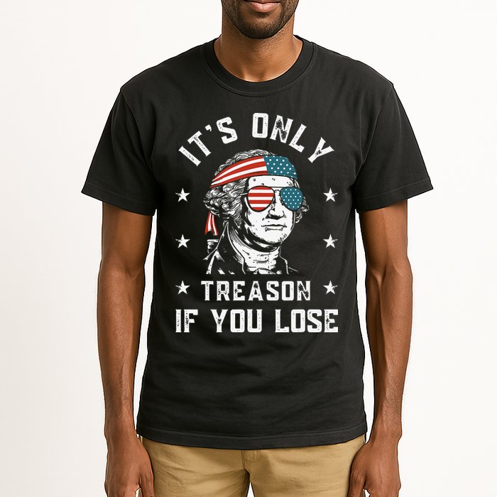 George Washington It's Only Treason If You Lose 4th Of July Tall T-Shirt