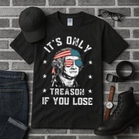 George Washington It's Only Treason If You Lose 4th Of July Tall T-Shirt