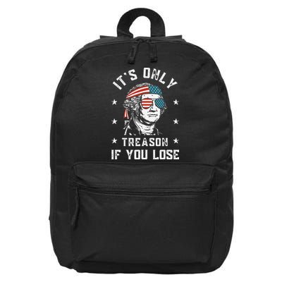 George Washington It's Only Treason If You Lose 4th Of July 16 in Basic Backpack