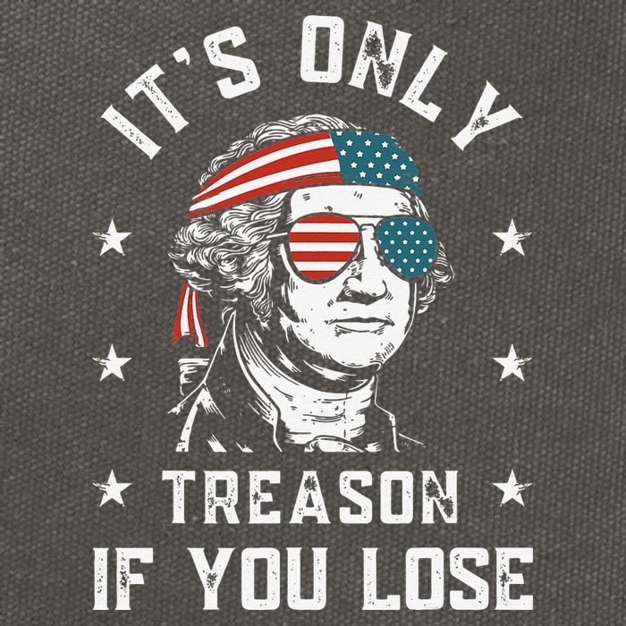George Washington It's Only Treason If You Lose 4th Of July Cotton Canvas Backpack