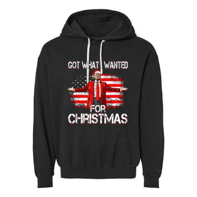 Got What I Wanted For Christmas Trump Won 2024 President Garment-Dyed Fleece Hoodie