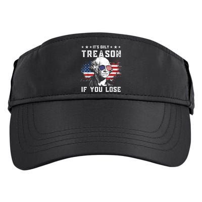 George Washington It's Only Treason If You Lose 4th Of July Adult Drive Performance Visor