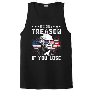 George Washington It's Only Treason If You Lose 4th Of July PosiCharge Competitor Tank