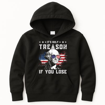 George Washington It's Only Treason If You Lose 4th Of July Kids Hoodie