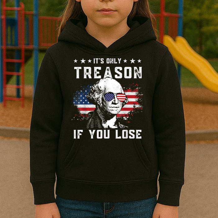 George Washington It's Only Treason If You Lose 4th Of July Kids Hoodie