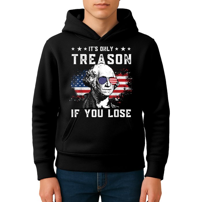 George Washington It's Only Treason If You Lose 4th Of July Kids Hoodie