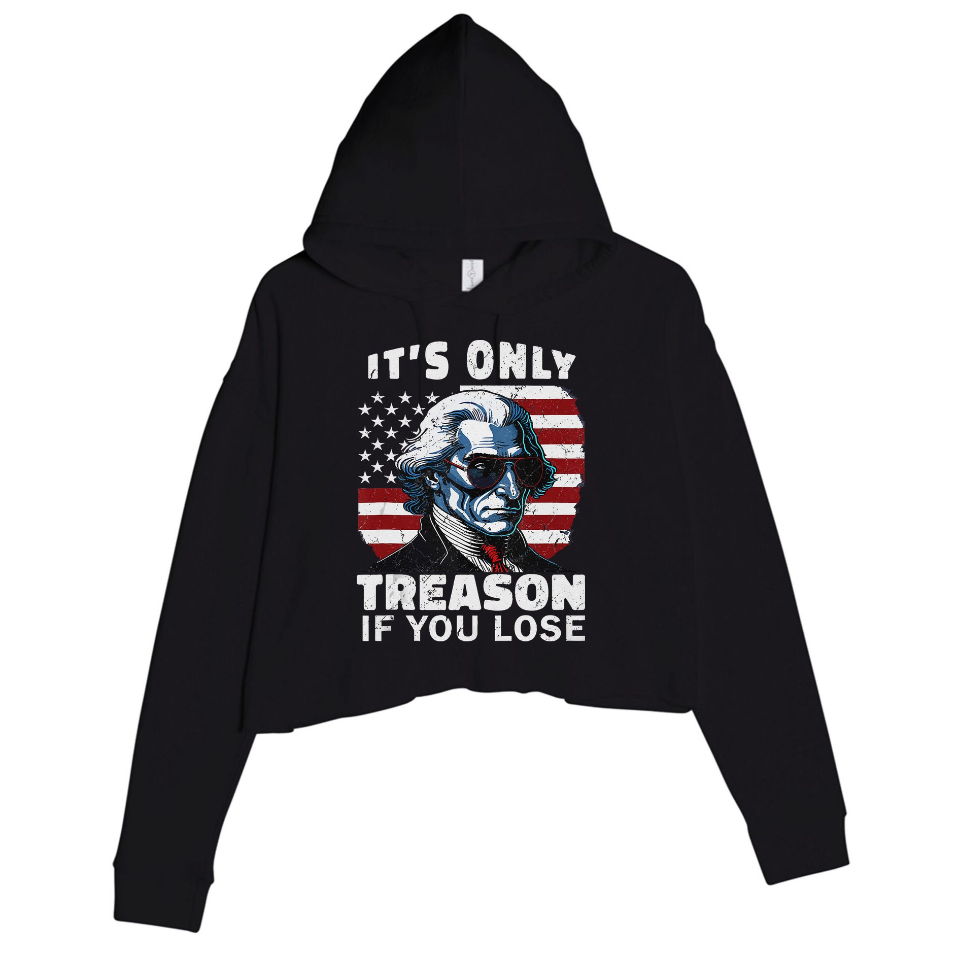 George Washington Its Only Treason If You Lose Crop Fleece Hoodie