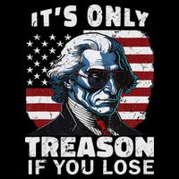 George Washington Its Only Treason If You Lose Premium T-Shirt