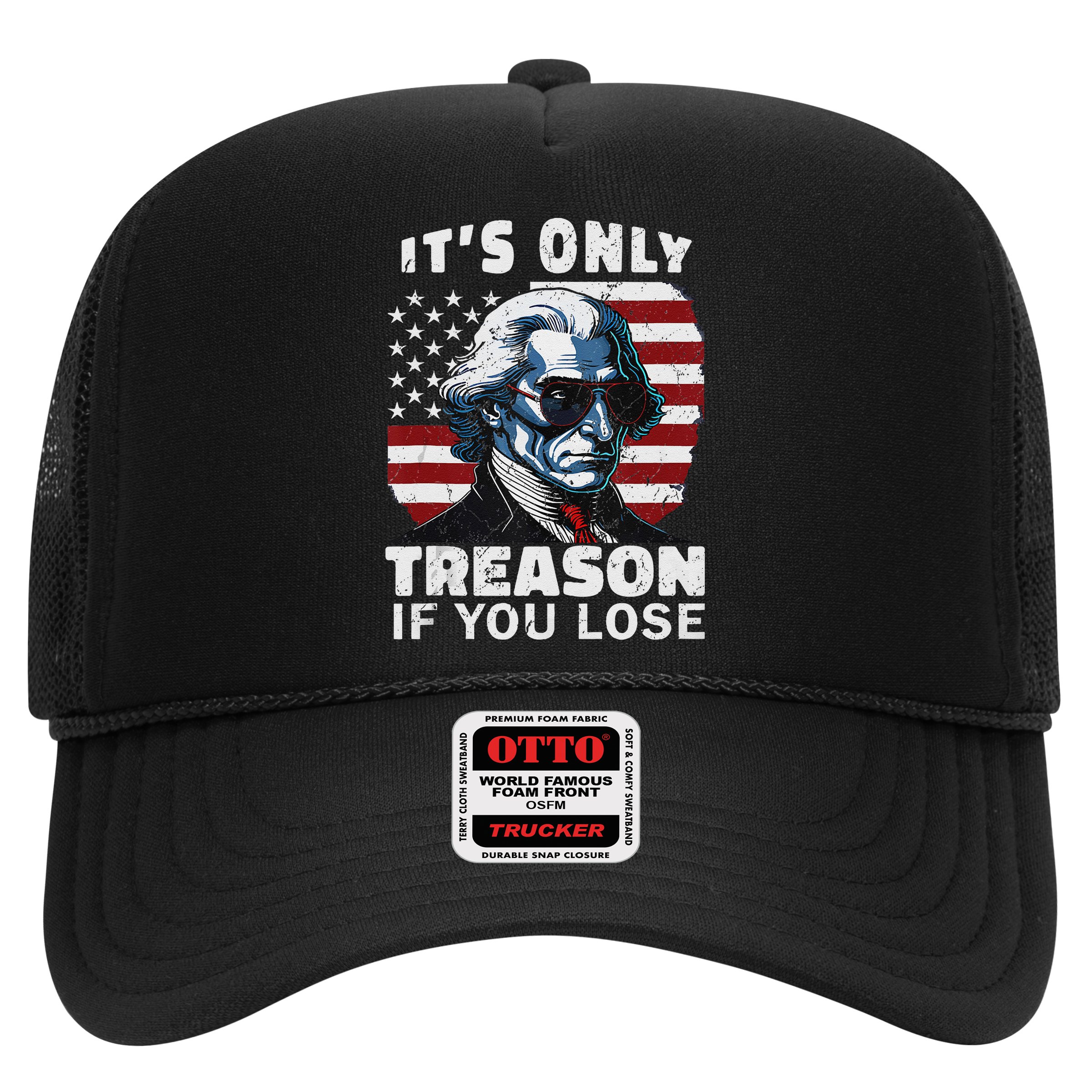 George Washington Its Only Treason If You Lose Hat