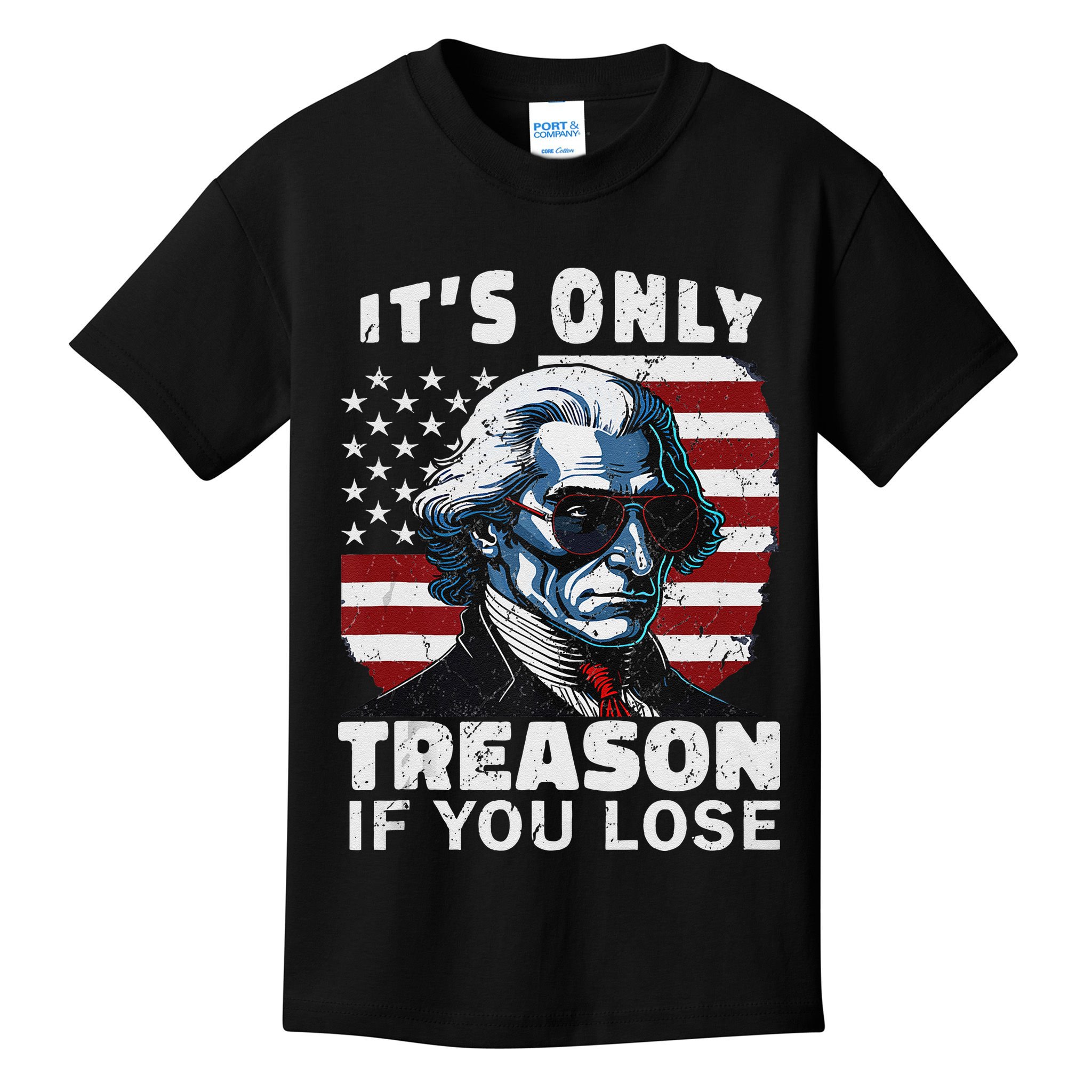 George Washington Its Only Treason If You Lose Kids T-Shirt