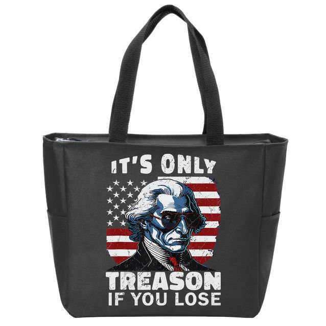 George Washington Its Only Treason If You Lose Zip Tote Bag