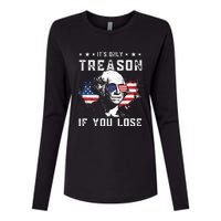 George Washington It's Only Treason If You Lose 4th Of July Womens Cotton Relaxed Long Sleeve T-Shirt