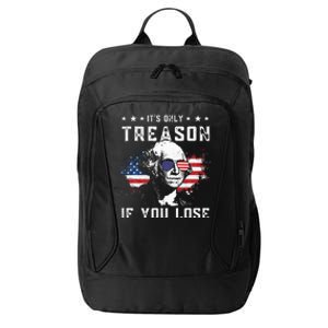 George Washington It's Only Treason If You Lose 4th Of July City Backpack