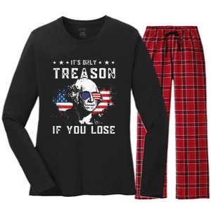 George Washington It's Only Treason If You Lose 4th Of July Women's Long Sleeve Flannel Pajama Set 