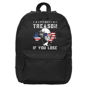 George Washington It's Only Treason If You Lose 4th Of July 16 in Basic Backpack