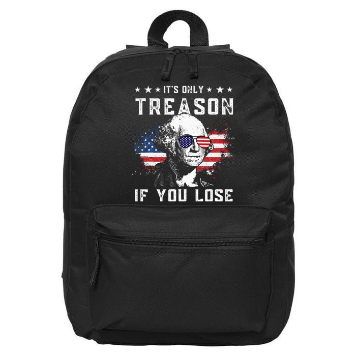 George Washington It's Only Treason If You Lose 4th Of July 16 in Basic Backpack