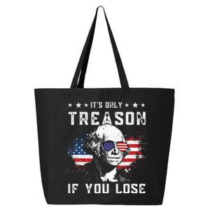 George Washington It's Only Treason If You Lose 4th Of July 25L Jumbo Tote