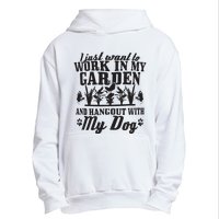 Gardening Work In Garden Hangout With Dog Gardener Gift Urban Pullover Hoodie